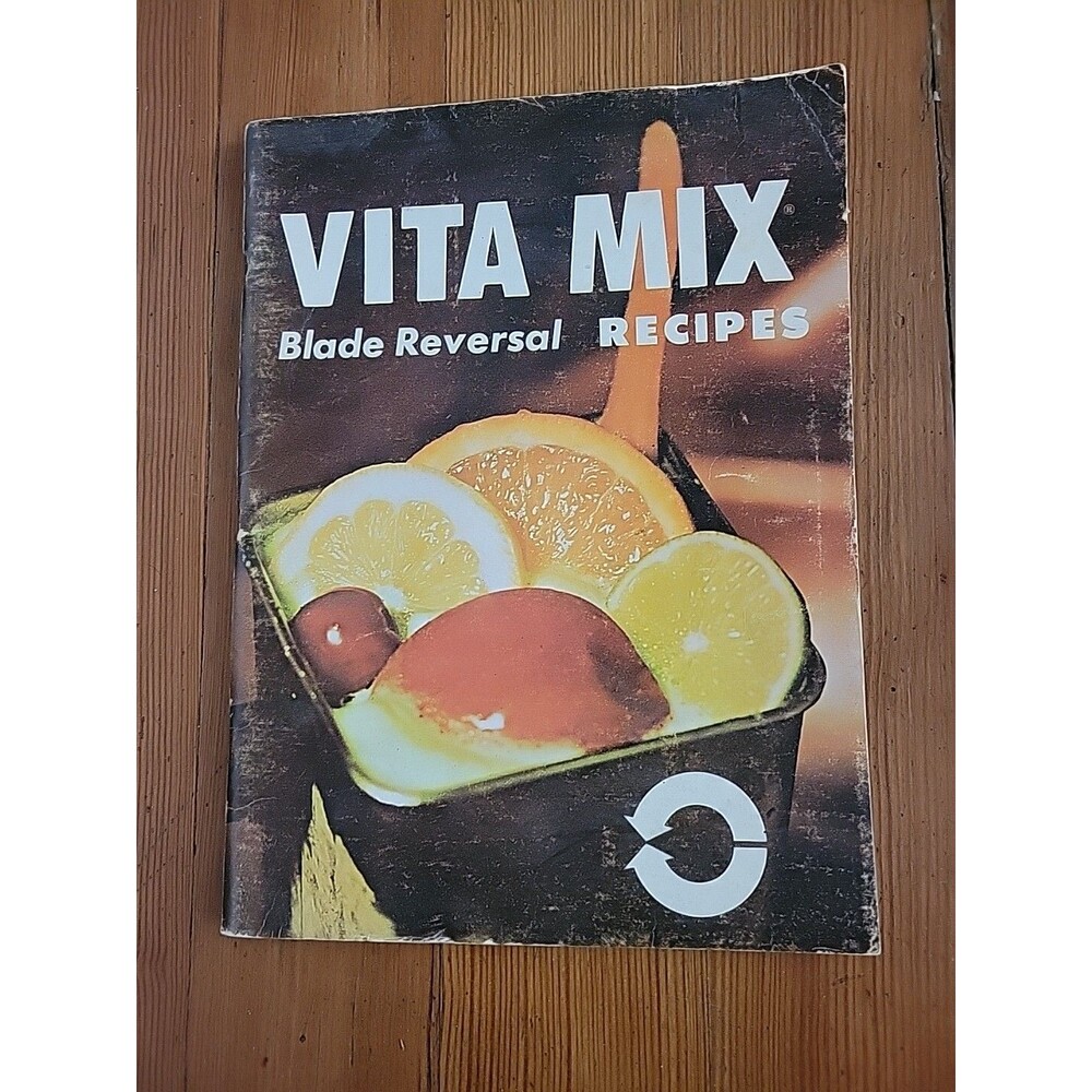 1974 Vita Mix Recipes Instructions Blade Reversal Ruth Barnard Vintage Cookbook